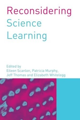 Reconsidering Science Learning by Patricia Murphy 9780415328319 NEW