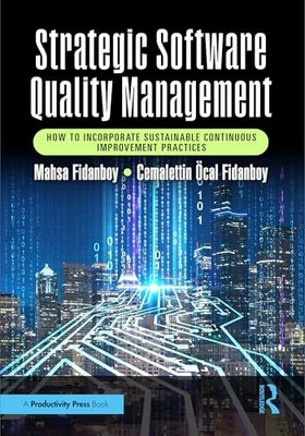 Strategic Software Quality Management: How to Incorporate Sustainable Continuou