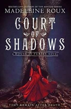 Court of Shadows (House of Furies) - Paperback By Roux, Madeleine - GOOD