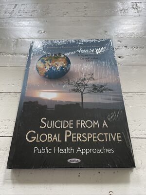 Suicide from a Global Perspective Public Health Approaches Shrivastava HC Sealed