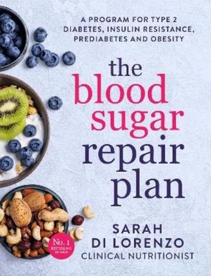 Sarah Di Lorenzo The Blood Sugar Repair Plan (Paperback)