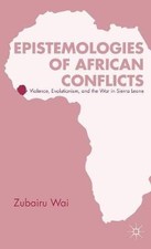 Erkenntnistheorien afrikanischer Konflikte Ge...