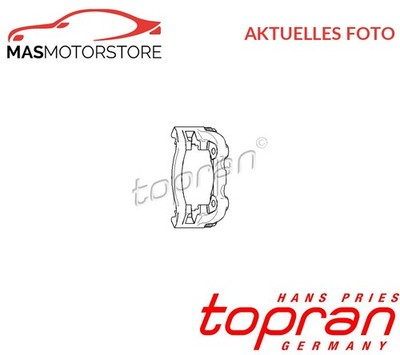 HALTER BREMSSATTEL TOPRAN 110 290 I NEU OE QUALITÄT