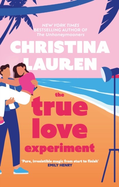 The True Love Experiment by Christina Lauren (Paperback Book)
