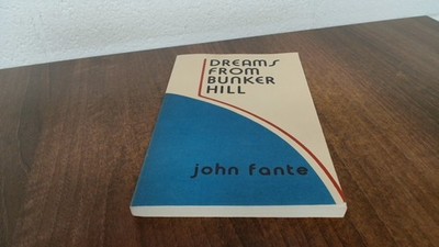 			DREAMS FROM BUNKER HILL, Fante, John, EccoPress, 2002, Paperback		