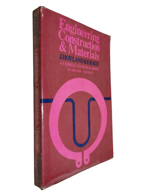 Engineering Construction & Materials, By J. Hoyland - 1972 Second Edition