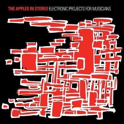 The Apples in Stereo Electronic Projects for Musicians (CD) Album ( OVP IN FOLIE