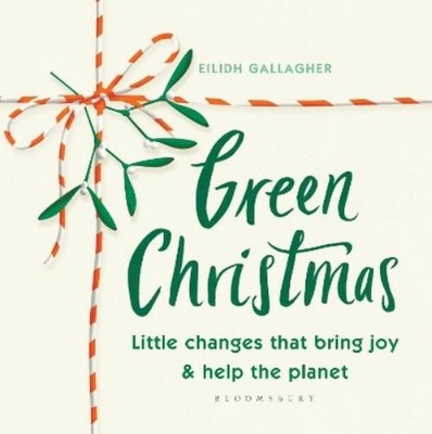 Eilidh Gallagher Green Christmas (Gebundene Ausgabe)