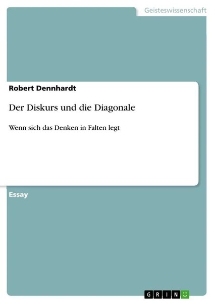 Robert Dennhardt | Der Diskurs Und Die Diagonale | Taschenbuch | Deutsch (2011)-image