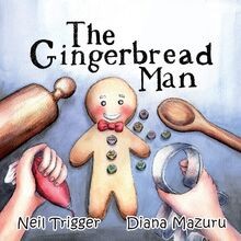 The Gingerbread Man von Trigger, Mr Neil | Buch | Zustand sehr gut