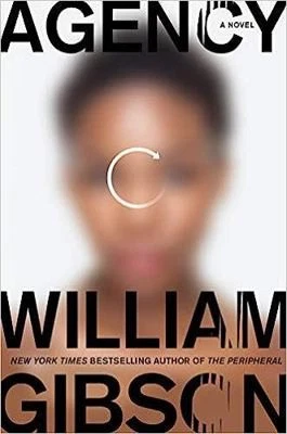 Agency (The Jackpot Trilogy) by William Gibson