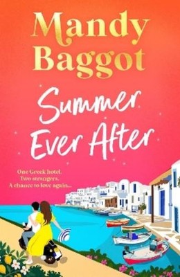 Mandy Baggot Summer Ever After (Gebundene Ausgabe)