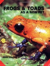 Frogs and Toads as a New Pet (Guide to Owning A...) by Coborn, John Paperback