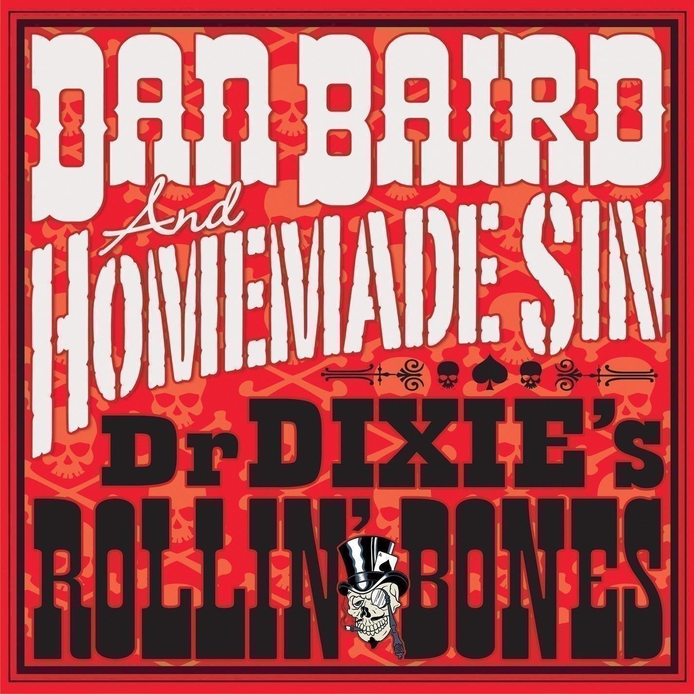Vinile Dan Baird And Homemade Sin - Dr. Dixie's Rollin' Bones