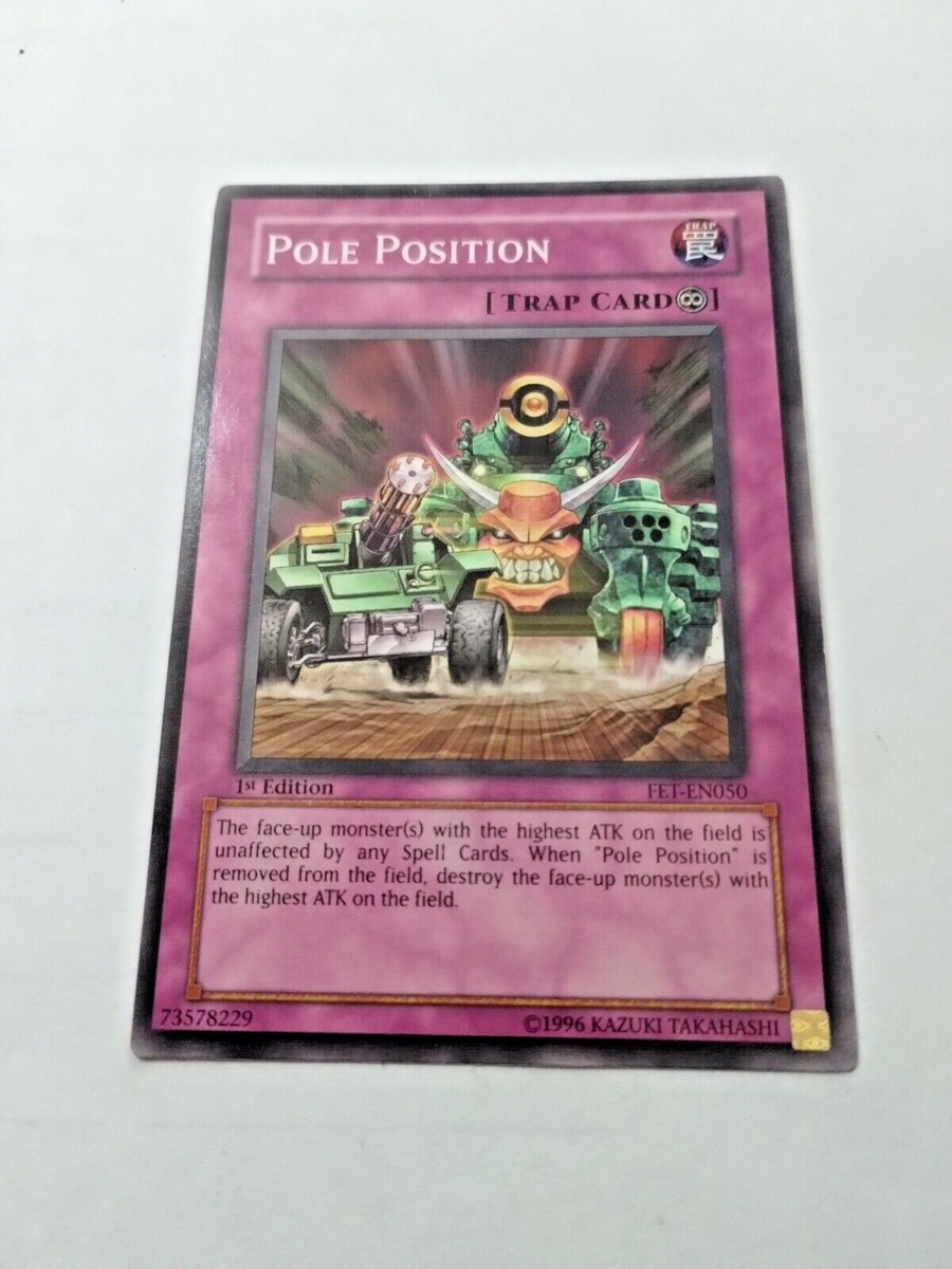 yugioh card positions Amazon.com: Yu-Gi-Oh! - Pole Position (FET-EN050) - Flaming Eternity -  Unlimited Edition