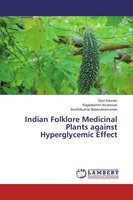 Indian Folklore Medicinal Plants Against Hyperglycemic Effect Devi Kannan
