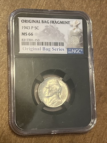 1943 P 5C NGC Jefferson Nickel Original Bag Fragment MS66๐ฅ๐ฅ