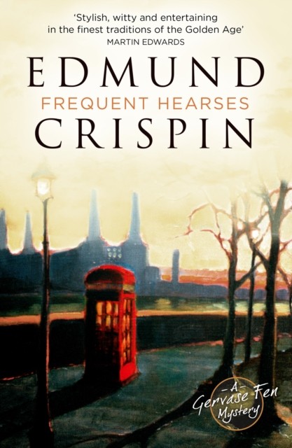 Frequent Hearses by Edmund Crispin (Paperback Book)
