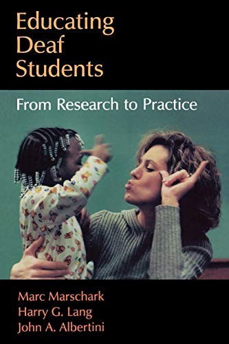 Educating Deaf Students: From Research to Practice by Marschark, Marc New<- - Image 2