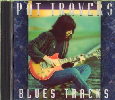 Pat Travers(CD Album)Blues Tracks-New