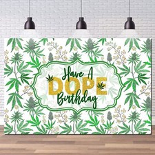 6x4ft Have a Dope Birthday Backdrop Weed Theme Birthday Party Decoration Supp...