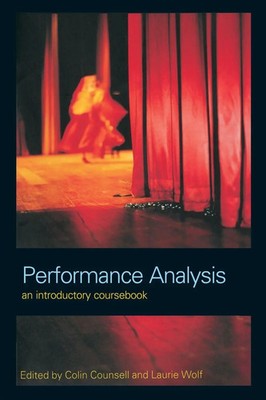 Performance Analysis An Introductory Coursebook Colin Counsell (u. a.) Buch 2001
