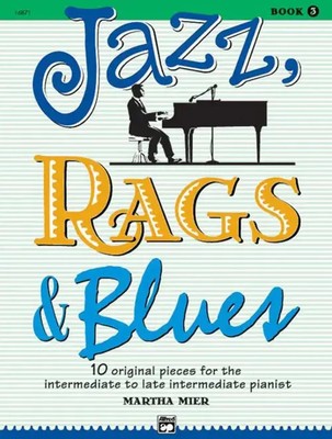 Martha Mier | Jazz, Rags & Blues 3 | Buch | Alfred Music Publications