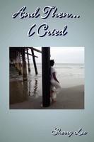 Sherry Lee | And Then....I Cried | Taschenbuch | Englisch (2007) | [.]