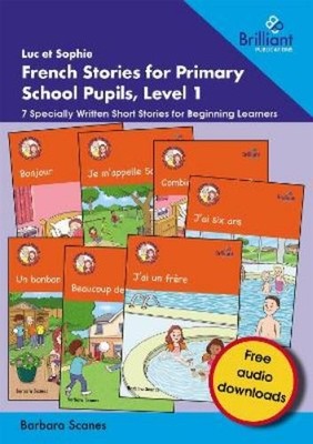 Barbara Scanes Luc et Sophie French Stories for Primary School Pupil (Paperback)