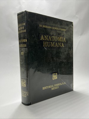 Anatomía Humana Fernando Quiroz Gutiérrez Spanish Anatomy Volume 3 HC 1985