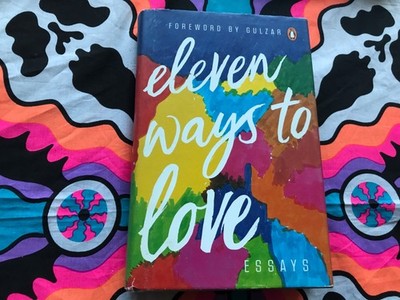 Eleven Ways to Love    Foreword by Gulzar   Englisch