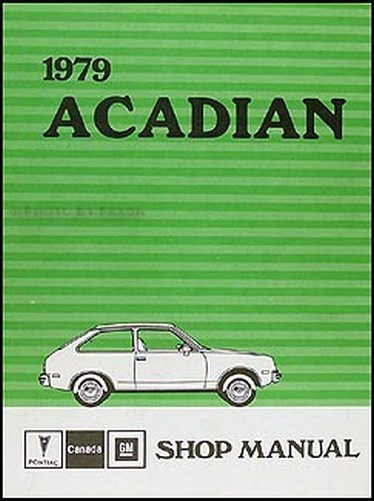 1979 Pontiac Acadian Tienda Manual Originales Canadian Reparación Servicio
