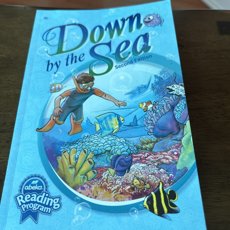 Abeka Grade 1 Down by the Sea Reader Second Edition 1h