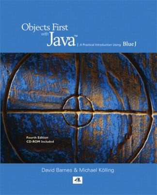 Objects First with Java : A Practical Introduction Using BlueJ Co