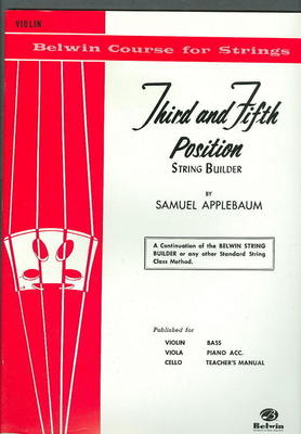 Samuel Applebaum 3rd & 5th Position String Builder Violin-Cello Instruction Book