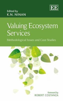 Valuing Ecosystem Services: Methodological Issues and Case Studies - hardcov...