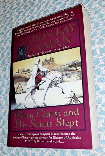 When Christ and His Saints Slept by Sharon Kay Penman, Feb 1996, 1st Edition 