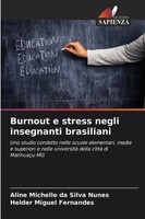 Burnout E Stress Negli Insegnanti Brasiliani Nunes (U. A.) Taschenbuch 2025