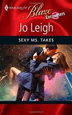 Sexy Ms. Takes Mass Market Paperbound Jo Leigh