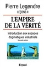 L'Empire de la vérité - Leçons II (Nouvelle édition) [French] by Legendre-P