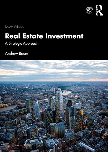 Real Estate Investment: A Strategic Approach by Andrew Baum 9780367690694 NEW - Image 4