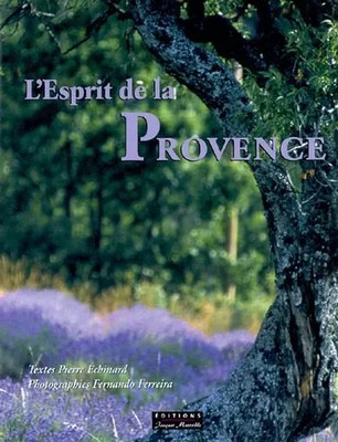 L'esprit de la Provence, Pierre Echinard und Fernando Ferreira