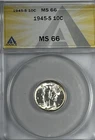 1945-S Mercury Dime : ANACS MS66