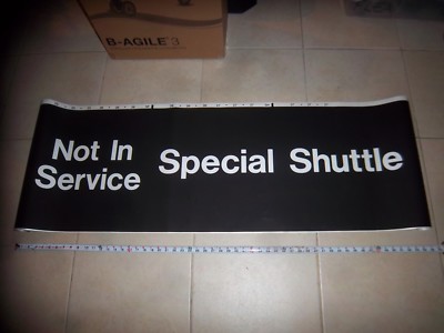 52X19 NY NYC SUBWAY ROLL SIGN SPECIAL SHUTTLE NOT IN SERVICE TRAIN NO PASSENGERS