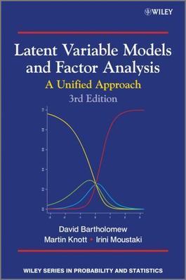 Latent Variable Models and Factor Analysis : A Unified Approach, Hardcover by...