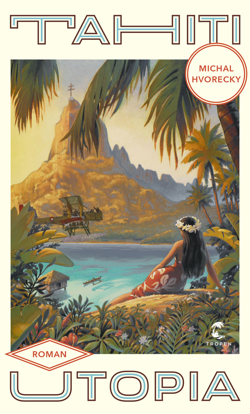 Thumbnail - Michal Hvorecky / Tahiti Utopia