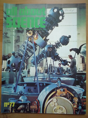 ALL ABOUT SCIENCE Magazine No.77 MF Colour encyclopaedia Orbis Publishing 1976