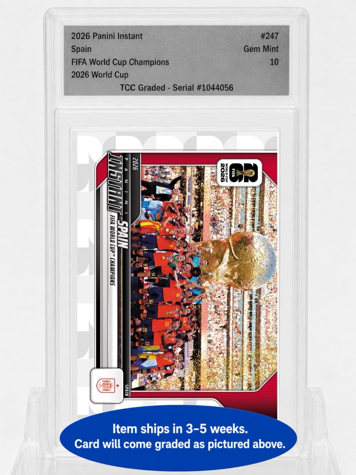 2026 Panini Instant World Cup Win Spain Champions TCC Graded Gem Mint 10