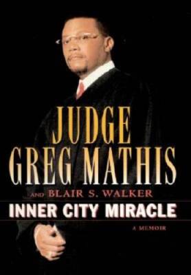 Inner City Miracle - Hardcover By Mathis, Greg - VERY GOOD ...