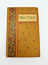 1889 The Poetical Works of John Greenleaf Whittier Antique Book